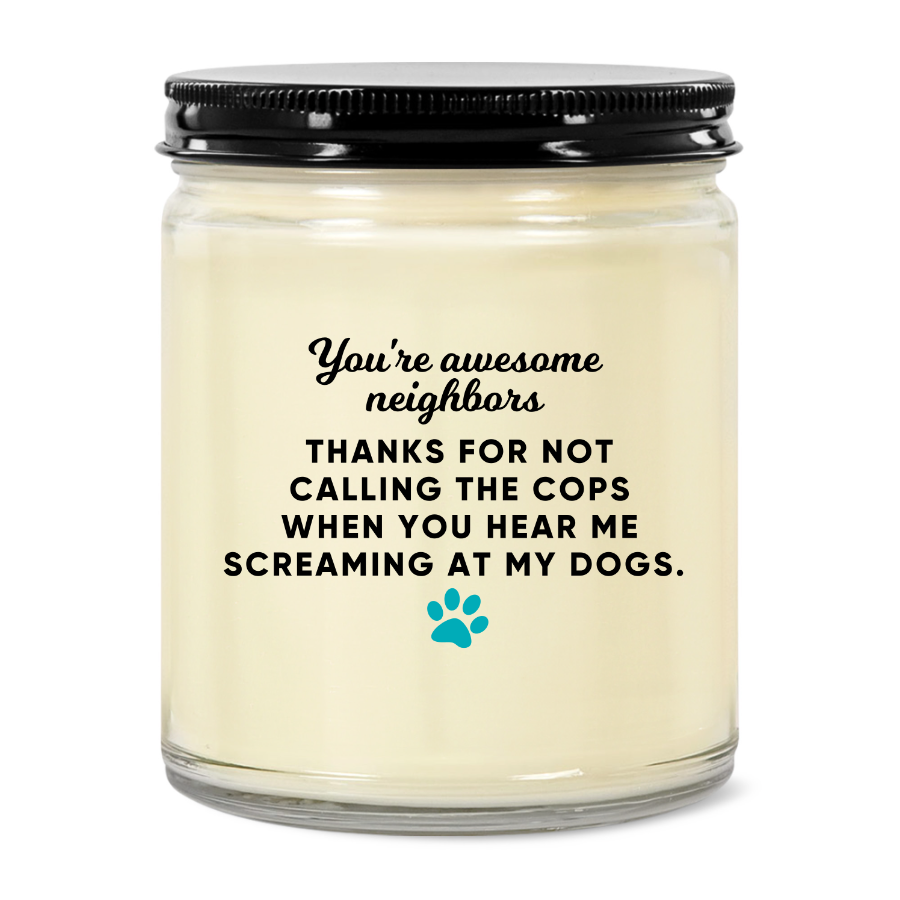 Funny Neighbors Candle, Dogs