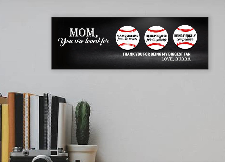 Mom You Are Loved for Baseball Sign
