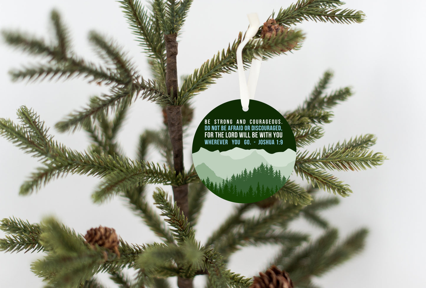 Be Strong and Courageous Ornament