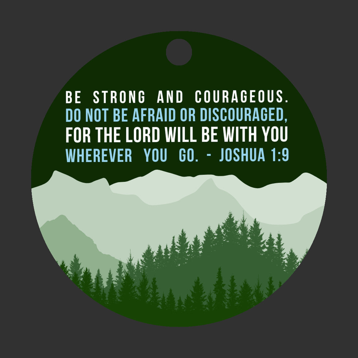 Be Strong and Courageous Ornament