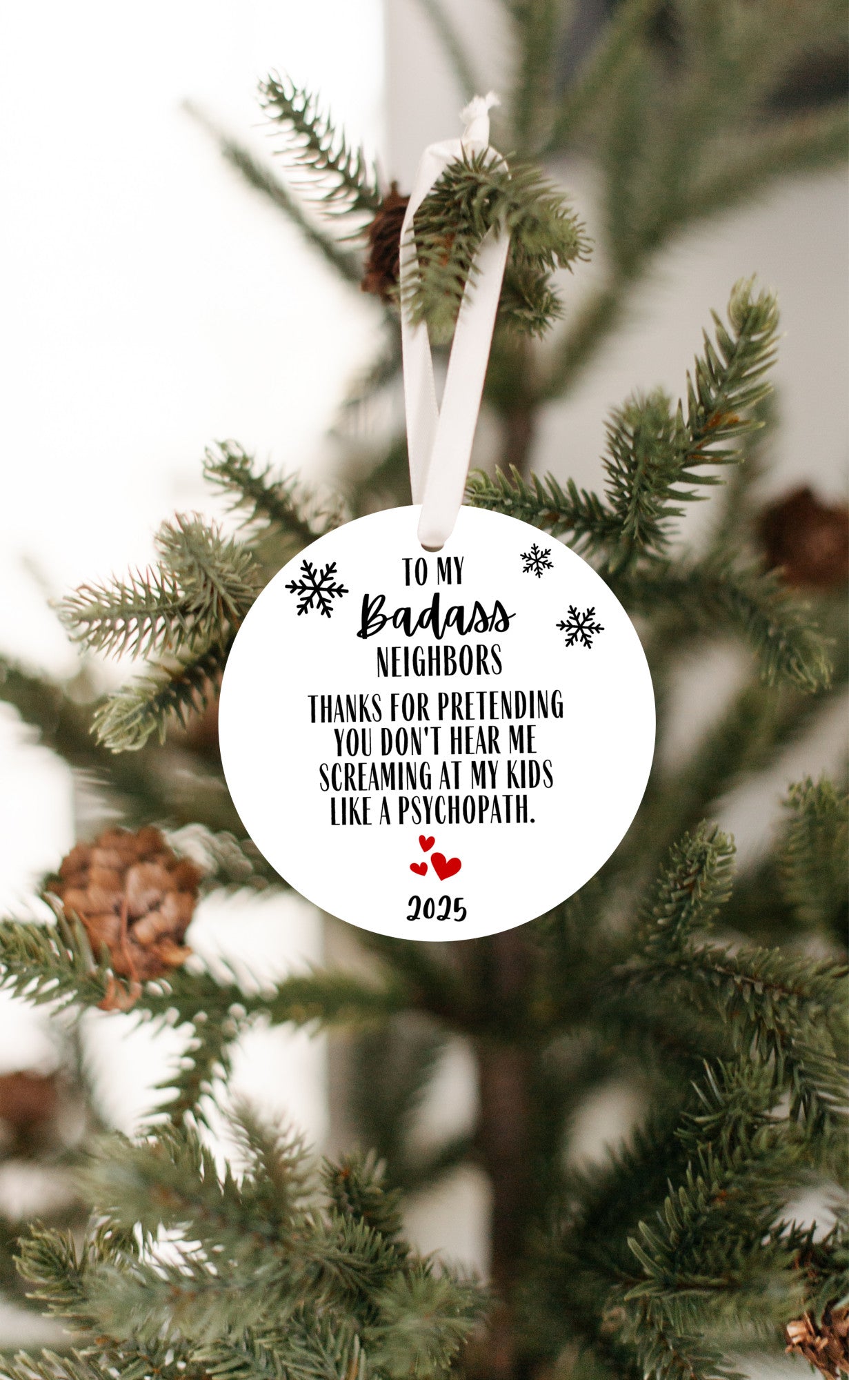 Badass Neighbors Ornament