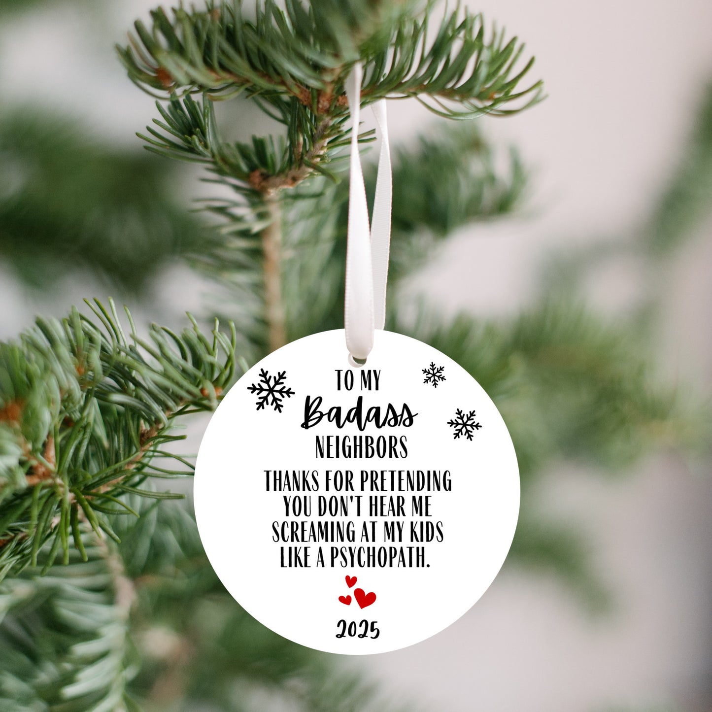 Badass Neighbors Ornament
