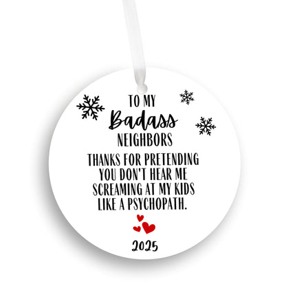 Badass Neighbors Ornament