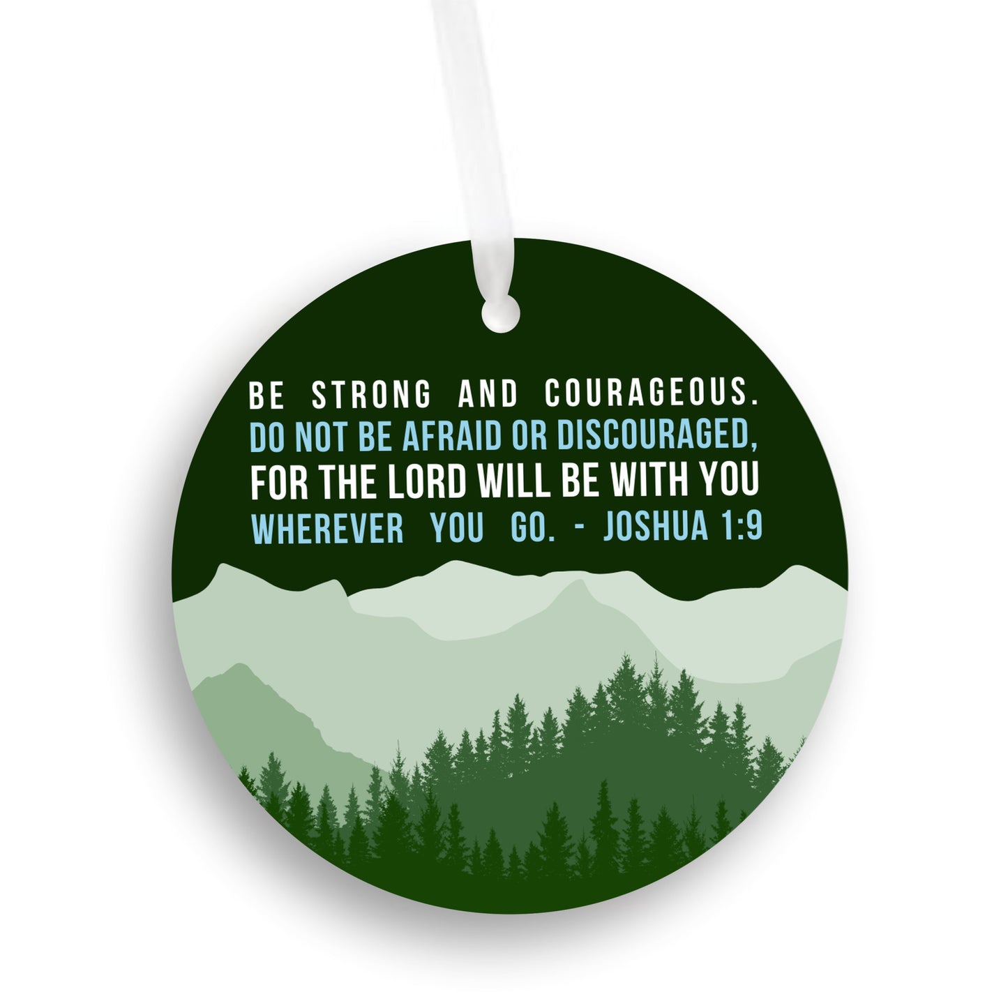Joshua 1:9 Be  Strong and Courageous Ornament