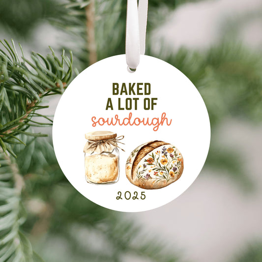 Baked A lot of Sourdough Ornament
