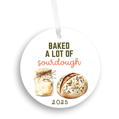 Baked A lot of Sourdough Ornament
