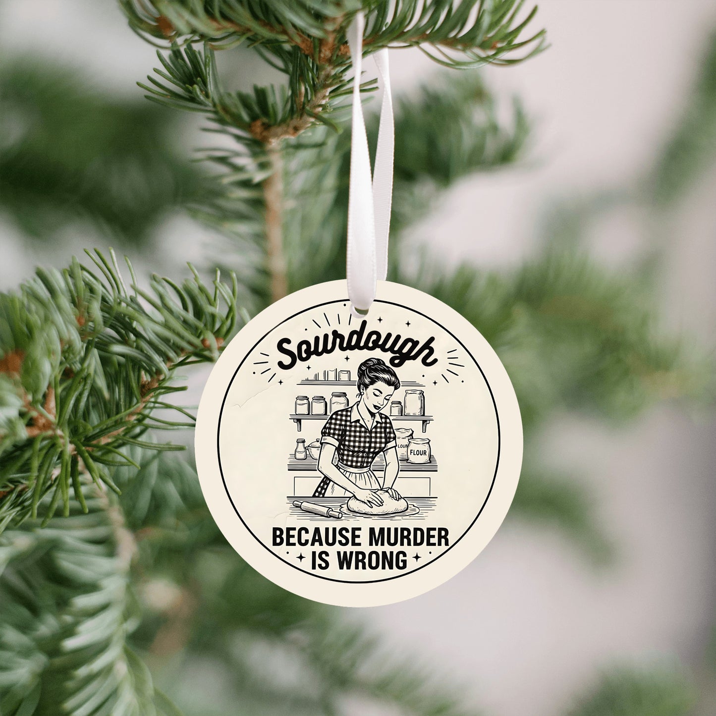 Sourdough Because Murder is Wrong Ornament
