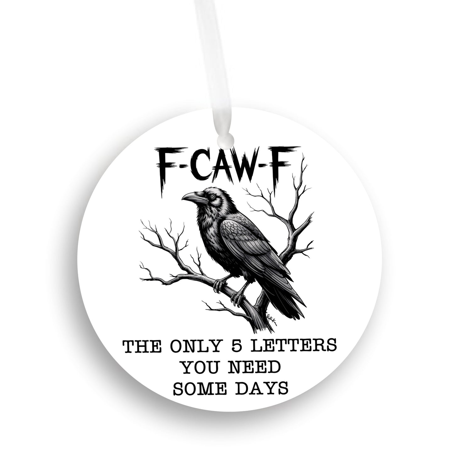 F-CAW-F Funny Christmas Ornament