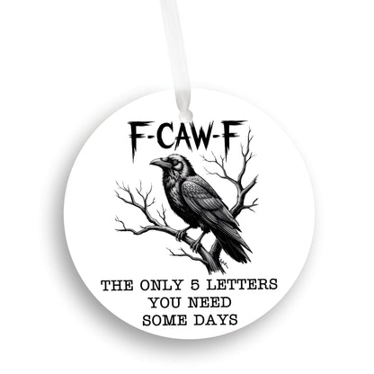 F-CAW-F Funny Christmas Ornament