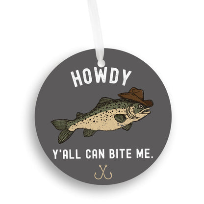 Howdy Bass – Y'all Can Bite Me Ornament